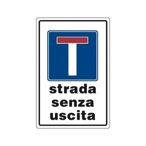 ALUMINIUM SIGN MM 200X300 'STRADA SENZA USCITA'