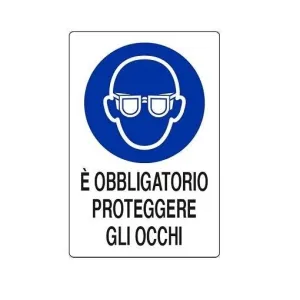 ALUMINIUM SIGN 30X20 'E' OBLIGATORIO PROTEGGERE GLI OCCHI'