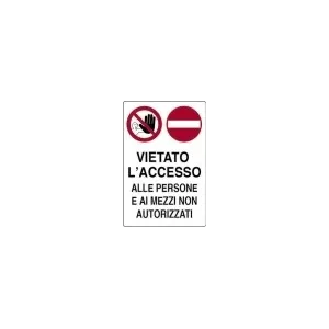 ALUMINIUM SIGN 30X20 CM 'VIETATO L'ACCESSO A PERSONE E .'