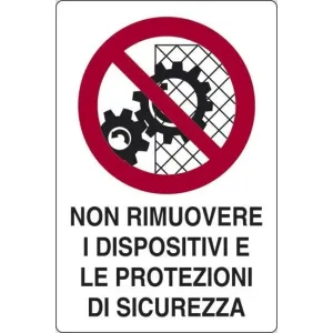 ALUMINIUM SIGN CM 30X20 'NON RIMUOVERE I DISPOSITIVI….'