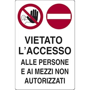 ALUMINIUM SIGN CM.70X50 'VIETATO L'INGRESSO ALLE PERSONE'