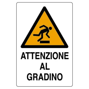 ALUMINIUM SIGN CM 30X20 'ATTENZIONE AL GRADINO'