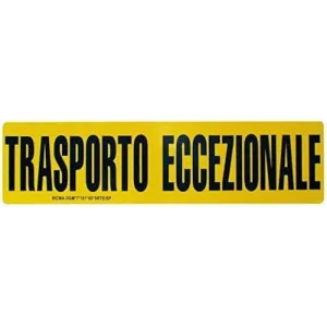 ALUMINIUM SIGN CM 120X25 'TRASPORTO ECCEZIONALE' DOUBLE-SIDED