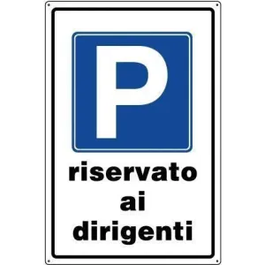 ALUMINIUM SIGN CM 60X40 'PARCHEGGIO DIRIGENTI'