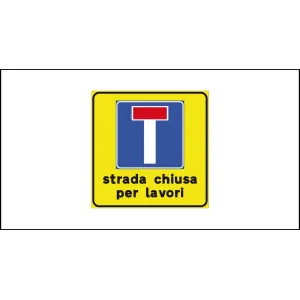 SQUARE SIGN 60X60 'STRADA CHIUSA PER LAVORI' FIG.522