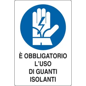 ALUMINIUM SIGN 30X20 'E' OBBL.. L'USO DEI GUANTI ISOLATI'