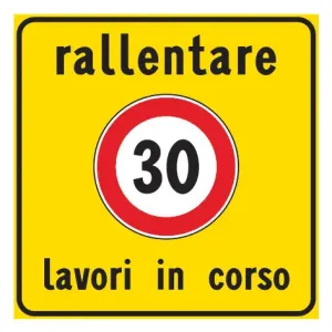 CONSTRUCTION SITE SIGN RECT. 60X60 'RALLENTARE LIMITE 30'