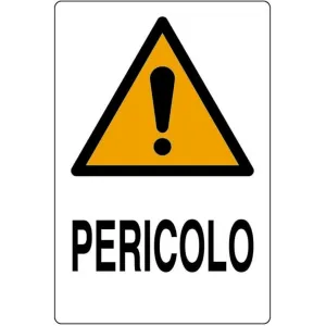 ALUMINIUM SIGN CM 30X20 'PERICOLO'