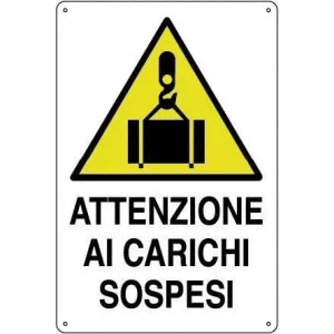 ALUMINIUM SIGN 35X50 'ATTENZIONE AI CARICHI IN SOSPESO'