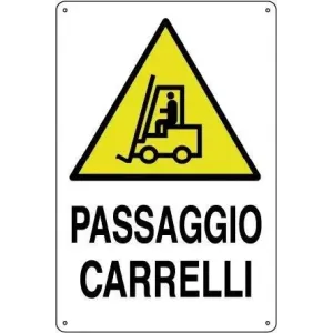 ALUMINIUM SIGN CM 30X20 'PASSAGGIO CARRELLI'