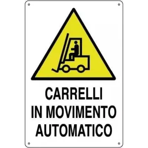 ALUMINIUM SIGN 30X20 'CARRELLI IN MOVIMENTO AUTOMATICO'