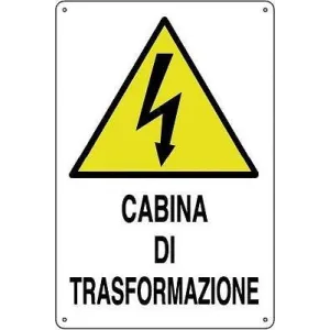 ALUMINIUM SIGN CM 30X20 'CABINA DI TRASFORMAZIONE'