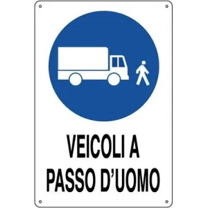 ALUMINIUM SIGN CM 30X20 'VEICOLI A PASSO D'UOMO'