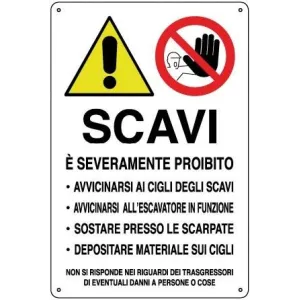 CORRUGATED PLASTIC SIGN 60X40 'SCAVI E' SEVERAMENTE PROIBITO....'