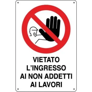 CORRUGATED PLASTIC SIGN 60X40 'VIETATO L'INGRESSO AI NON ADDETTI'