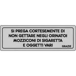 SELF-ADHESIVE SIGN CM 15X5 'SI PREGA NON GETTARE MOZZICONI........'