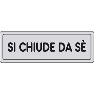 SELF-ADHESIVE SIGN CM 15X5 'SI CHIUDE DA SE''