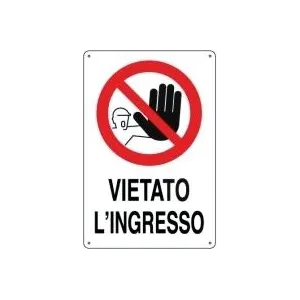 PVC SIGN CM 30X20 'VIETATO L'INGRESSO'