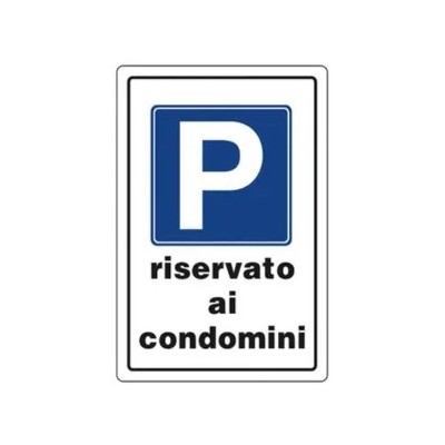CARTELLO PVC CM 30X20 PARCHEGGIO RISERVATO AI CONDOMINI