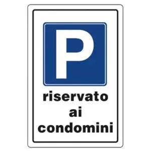 PVC SIGN CM 30X20 'PARCHEGGIO RISERVATO AI CONDOMINI'