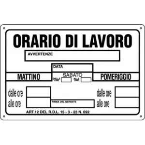 PVC SIGN CM 30X20 'ORARIO DI LAVORO'