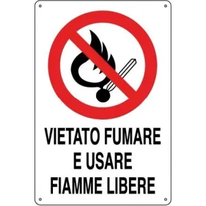 ALUMINIUM SIGN 30X20 'VIETATO FUMARE E USARE FIAMME LIBERE'
