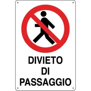 ALUMINIUM SIGN CM 30X20 'DIVIETO DI PASSAGGIO'