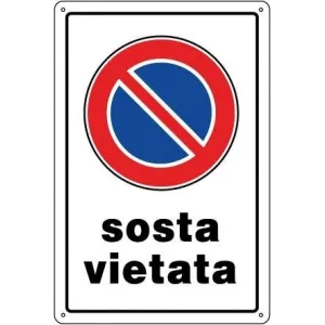 PVC SIGN CM 30X20 'SOSTA VIETATA'