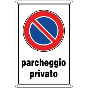 PVC SIGN CM 30X20 'PARCHEGGIO PRIVATO'