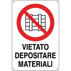 ALUMINIUM SIGN CM 30X20 'VIETATO DEPOSITARE MATERIALI'