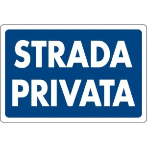 PVC SIGN CM 30X20 'STRADA PRIVATA'
